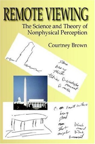 Remote Viewing The Science And Theory Of Nonphysical Perception [Hardcover]