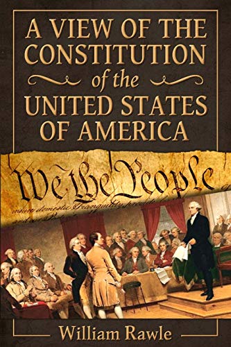 A View Of The Constitution Of The United States Of America [Paperback]