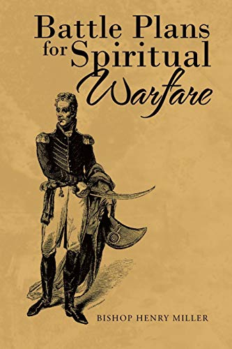 Battle Plans For Spiritual Warfare [Paperback]