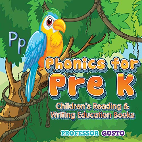 Phonics for Pre K  Children's Reading & Writing Education Books [Paperback]