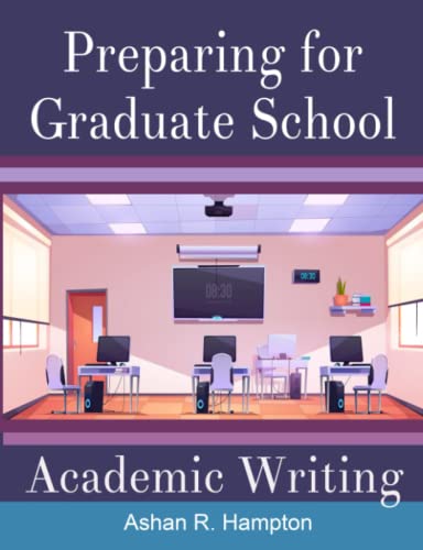 Preparing For Graduate School Academic Writing [Paperback]