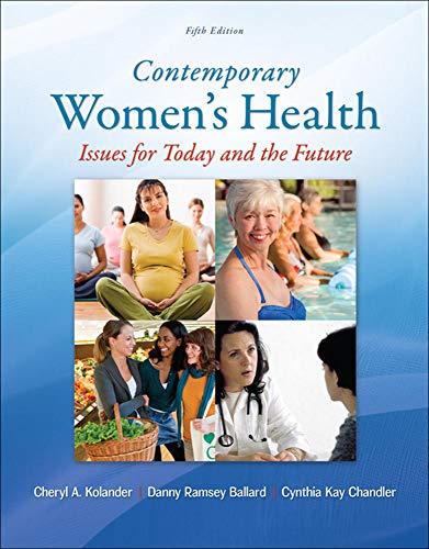 Contemporary Women's Health: Issues for Today and the Future [Paperback]