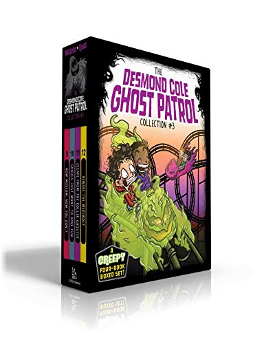 The Desmond Cole Ghost Patrol Collection 3 (Boxed Set) Now Museum, Now You Don [Paperback]