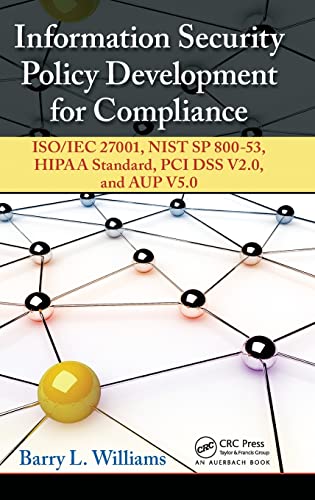Information Security Policy Development for Compliance ISO/IEC 27001, NIST SP 8 [Hardcover]