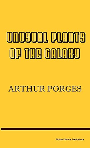 Unusual Plants Of The Galaxy