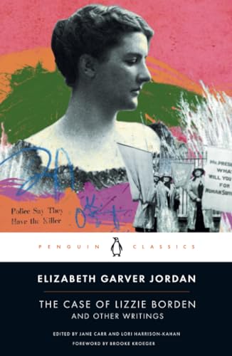 The Case of Lizzie Borden and Other Writings: Tales of a Newspaper Woman [Paperback]