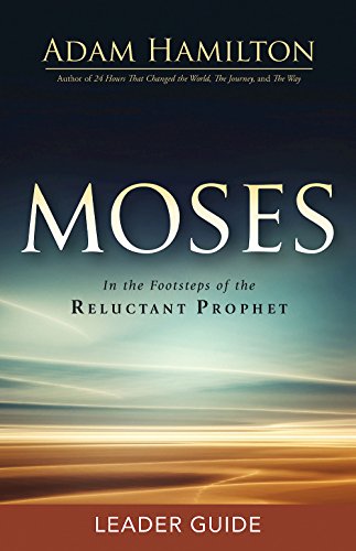 Moses Leader Guide In The Footsteps Of The Reluctant Prophet (moses Series) [Paperback]