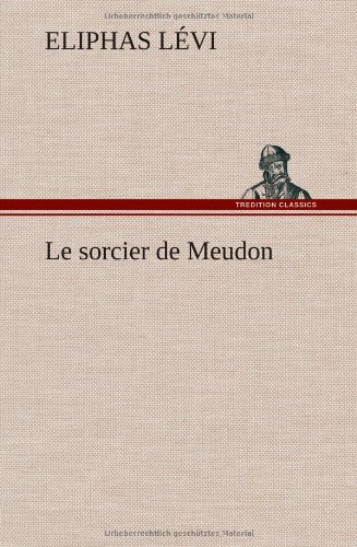 Sorcier de Meudon [Hardcover]