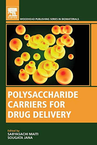 Polysaccharide Carriers for Drug Delivery [Paperback]