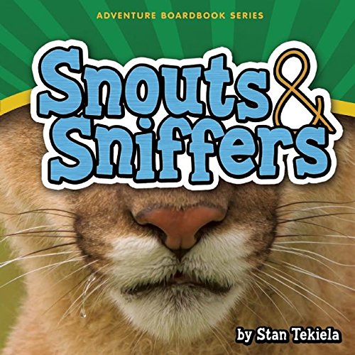 Snouts &amp Sniffers [Board book]