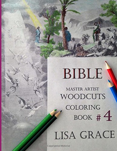 Bible Master Artist Woodcuts Coloring Book For Adults 4 (volume 4) [Paperback]