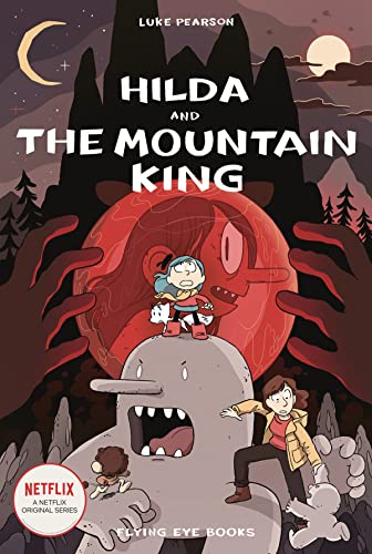 Hilda and the Mountain King [Paperback]