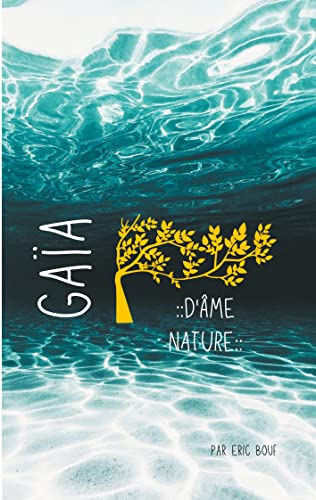 Gaia - D'Ame Nature