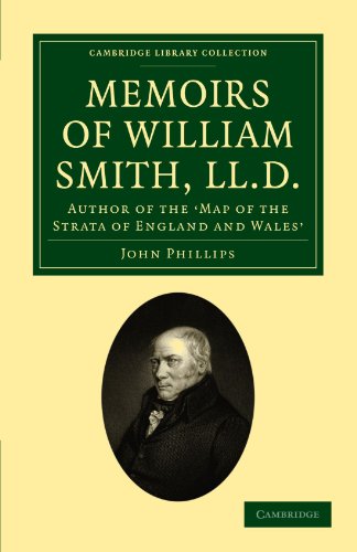 Memoirs of William Smith, LL.D., Author of the 'Map of the Strata of England and [Paperback]