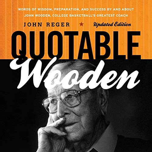 Quotable Wooden Words of Wisdom, Preparation, and Success By and About John Woo [Paperback]