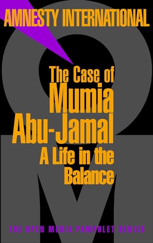 The Case of Mumia Abu-Jamal A Life in the Balance [Paperback]