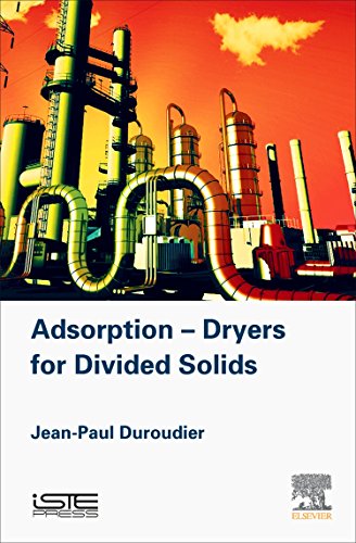 Adsorption-Dryers for Divided Solids [Hardcover]