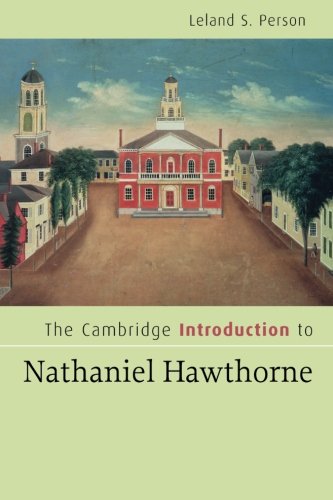 The Cambridge Introduction to Nathaniel Hawthorne [Paperback]