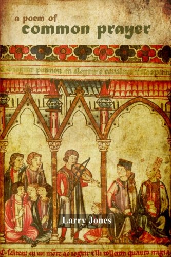 A Poem Of Common Prayer [Paperback]