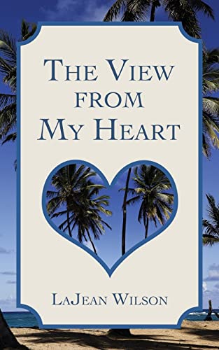 The View From My Heart [Paperback]