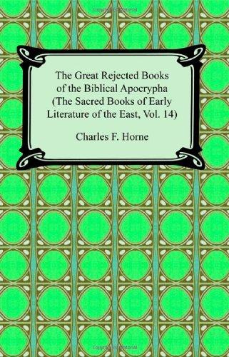 The Great Rejected Books Of The Biblical Apocrypha (the Sacred Books Of Early Li [Paperback]