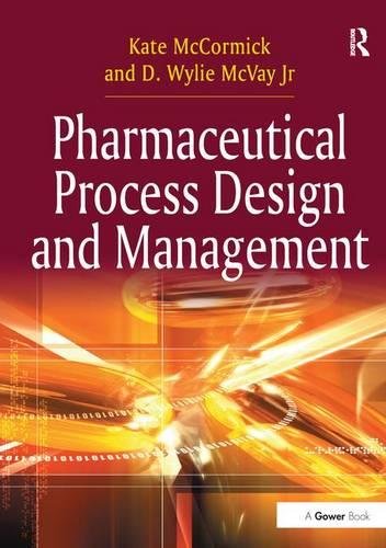 Pharmaceutical Process Design and Management [Paperback]