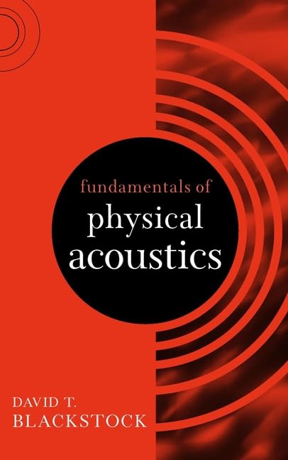 Fundamentals of Physical Acoustics [Hardcover]
