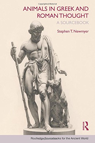 Animals in Greek and Roman Thought A Sourcebook [Paperback]