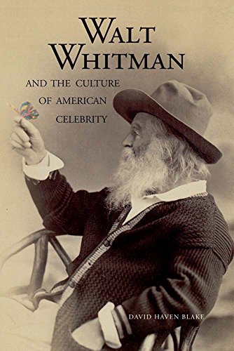 Walt Whitman and the Culture of American Celebrity [Paperback]