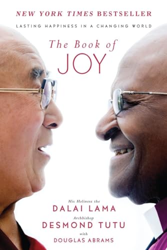 The Book of Joy Lasting Happiness in a Changing World [Hardcover]