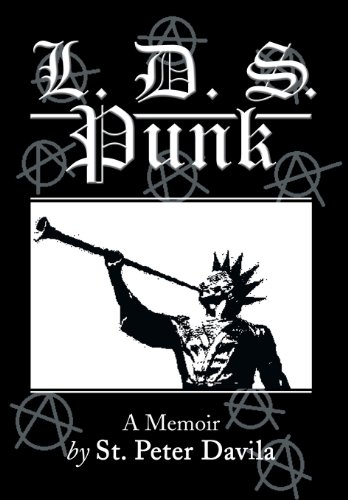 L. D. S. Punk  A Memoir [Hardcover]
