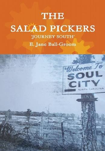 The Salad Pickers Journey South [Hardcover]