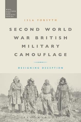 Second World War British Military Camouflage Designing Deception [Paperback]
