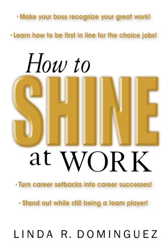 How To Shine At Work [Paperback]