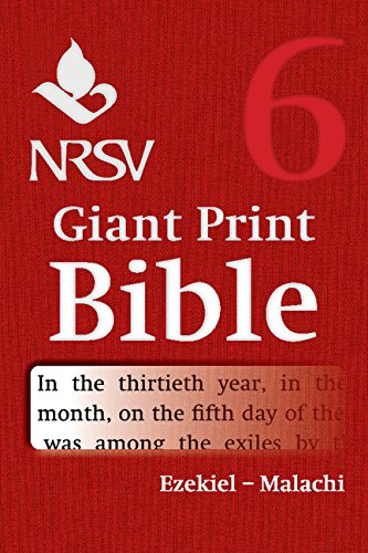 NRSV Giant Print Bible Volume 6, Ezekiel }}} Malachi [Paperback]