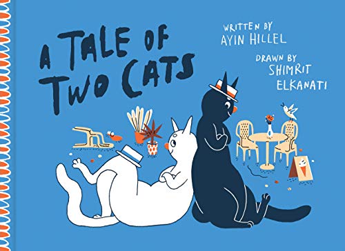 A Tale of Two Cats [Hardcover]