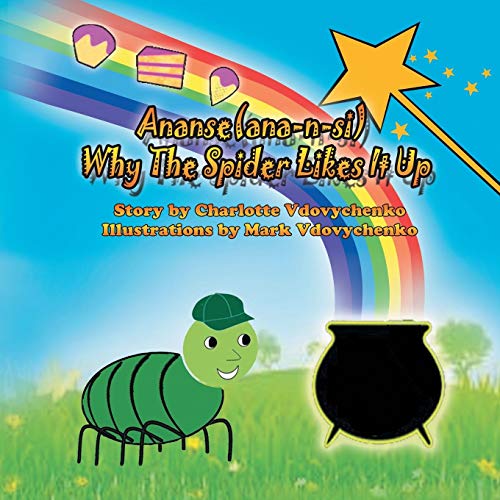 Ananse The Cunning Spider And The Magic Cook Pot [Paperback]