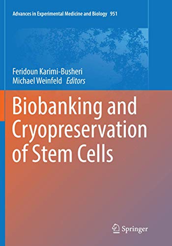 Biobanking and Cryopreservation of Stem Cells [Paperback]