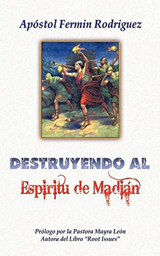 Destruyendo al Espritu de Madin [Paperback]