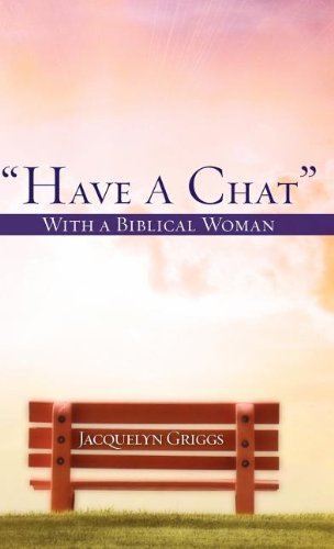 Have a Chat with a Biblical Woman [Hardcover]