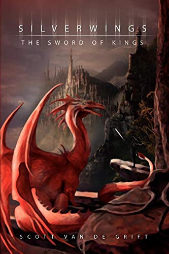 Silverwings The Sword Of Kings [Paperback]