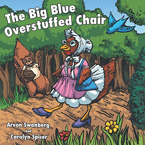 The Big, Blue, Overstuffed Chair [Paperback]