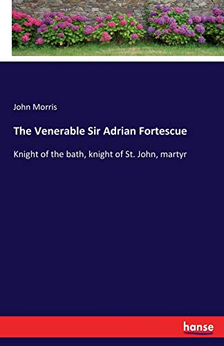 Venerable Sir Adrian Fortescue [Paperback]