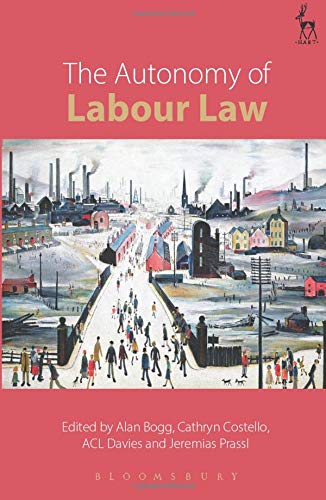 The Autonomy of Labour Law [Paperback]