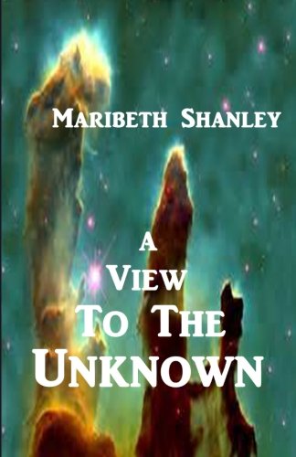 A View To The Unknown [Paperback]