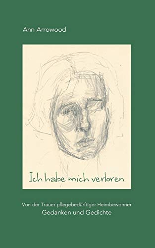Ich Habe Mich Verloren (german Edition) [Paperback]