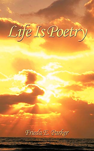 Life Is Poetry [Paperback]