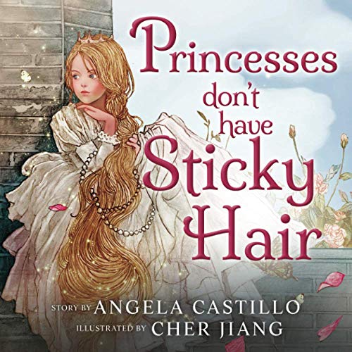 Princesses Don't Have Sticky Hair [Paperback]