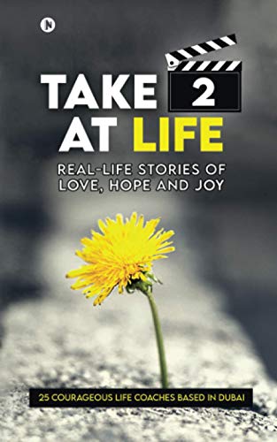 Take 2 at Life  Real-Life Stories of Love, Hope and Joy [Paperback]