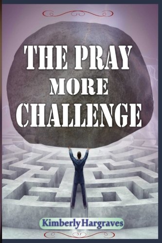 The Pray More Challenge [Paperback]